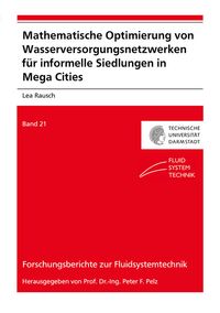 Buch Cover Mathematische Optimierung von Wasserversorgungsnetzwerken für informelle Siedlungen in Mega Cities