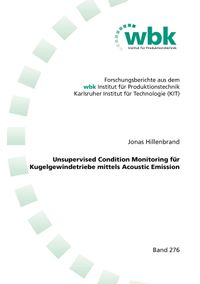 Buch Cover Unsupervised Condition Monitoring für Kugelgewindetriebe mittels Acoustic Emission