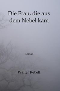 Buch Cover Die Frau, die aus dem Nebel kam
