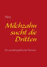 Buch Cover Milchzahn sucht die Dritten