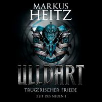 Buch Cover Trügerischer Friede (Ulldart 7)