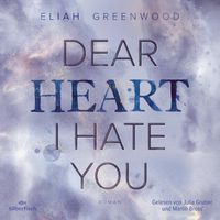 Buch Cover Easton High 2: Dear Heart I Hate You