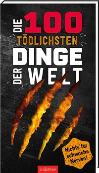Buch Cover Die 100 tödlichsten Dinge der Welt