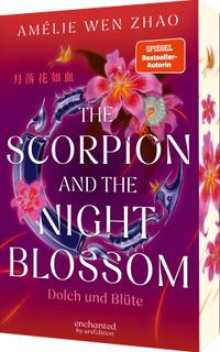 Buch Cover The Scorpion and the Night Blossom – Dolch und Blüte (The Three Realms 1)