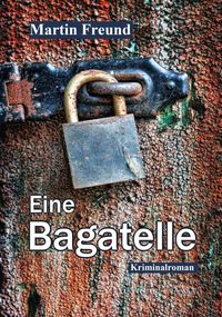 Buch Cover Eine Bagatelle - Großdruck