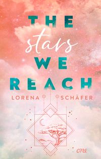 Buch Cover The stars we reach - Emerald Bay, Band 1