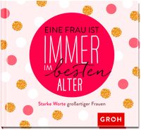 Buch Cover Eine Frau ist immer im besten Alter