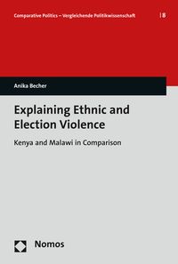 Buch Cover Explaining Ethnic and Election Violence