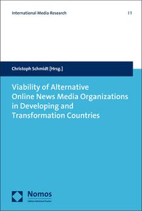 Buch Cover Viability of Alternative Online News Media Organizations in Developing and Transformation Countries