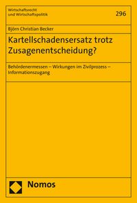 Buch Cover Kartellschadensersatz trotz Zusagenentscheidung?