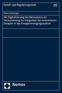 Buch Cover Die Digitalisierung des Messwesens als Voraussetzung zur Integration der erneuerbaren Energien in das Energieversorgungssystem