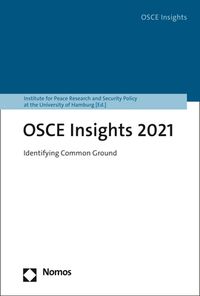 Buch Cover OSCE Yearbook. Yearbook on the Organization for Security and Co-operation in Europe (OSCE) / OSCE Insights 2021