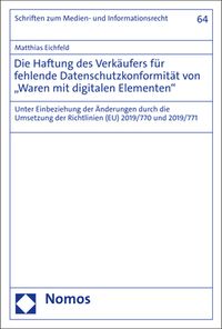 Buch Cover Die Haftung des Verkäufers für fehlende Datenschutzkonformität von „Waren mit digitalen Elementen"