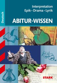 Buch Cover STARK Deutsch - Abitur-Wissen - Interpretation Epik, Drama, Lyrik