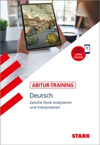Buch Cover STARK Deutsch - Abitur-Training - Epische Texte analysieren und interpretieren