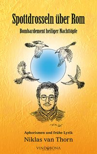 Buch Cover Spottdrosseln über Rom. Bombardement heiliger Nachttöpfe
