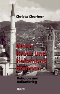 Buch Cover Wenn Kreuz und Halbmond brennen