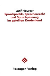 Buch Cover Sprachpolitik, Sprachenrecht und Sprachplanung im geteilten Kurdenland