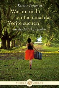 Buch Cover Warum nicht einfach mal das Weite suchen