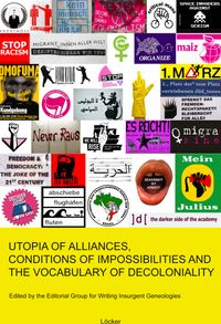 Buch Cover Utopia of alliances, conditions of impossibilities and the vocabulary of decoloniality