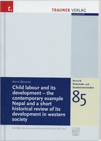 Buch Cover Child labour and its development - the contemporary example Nepal and a short historical review of its development in western society