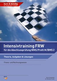 Buch Cover Intensivtraining FRW für die Abschlussprüfung WMS/ Profil M/ BMS2