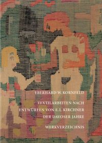 Buch Cover Textilarbeiten nach Entwürfen von E. L. Kirchner der Davoser Jahre