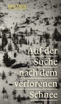 Buch Cover Auf der Suche nach dem verlorenen Schnee