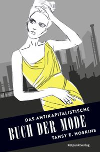 Buch Cover Das antikapitalistische Buch der Mode