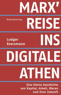 Buch Cover Marx' Reise ins digitale Athen