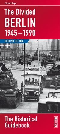 Buch Cover The Divided Berlin 1945–1990