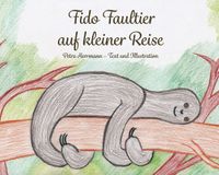 Buch Cover Fido Faultier auf kleiner Reise