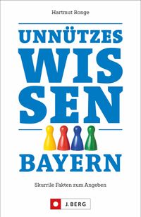 Buch Cover Unnützes Wissen Bayern