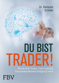 Buch Cover Du bist Trader!