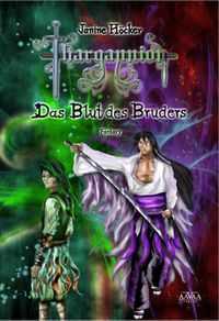 Buch Cover Thargannion – Das Blut des Bruders