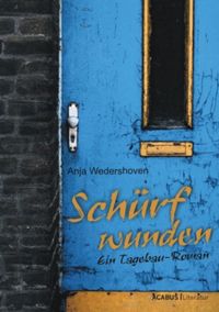 Buch Cover Schürfwunden. Ein Tagebau-Roman