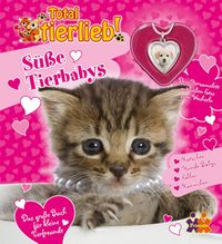 Buch Cover Total tierlieb: Süße Tierbabys