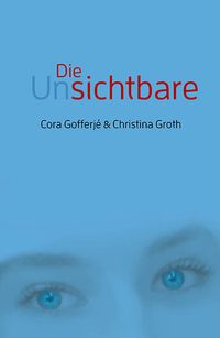 Buch Cover Die Unsichtbare