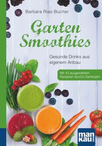 Buch Cover Garten-Smoothies. Kompakt-Ratgeber