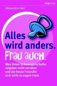 Buch Cover Alles wird anders. Frau auch.