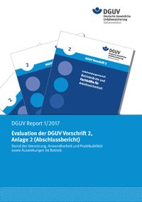 Buch Cover DGUV Report 1/2017 Evaluation der DGUV Vorschrift 2, Anlage 2 (Abschlussbericht)
