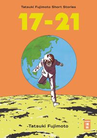 Buch Cover 17-21 - Tatsuki Fujimoto Short Stories
