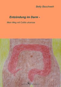 Buch Cover Entzündung im Darm - Mein Weg mit Colitis ulcerosa