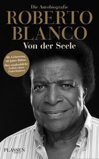 Buch Cover Roberto Blanco: Von der Seele