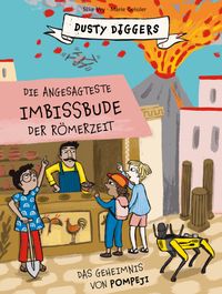 Buch Cover Die angesagteste Imbissbude der Römerzeit