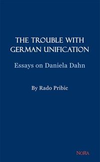 Buch Cover The Trouble with German Unification