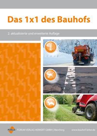 Buch Cover Das 1x1 des Bauhofs - Praktisches Wissen für unterwegs