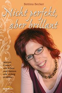 Buch Cover Nicht perfekt, aber brillant
