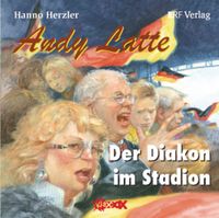 Buch Cover Andy Latte - Der Diakon im Stadion