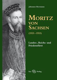 Buch Cover Moritz von Sachsen (1521–1553) (PDF)